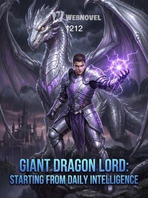 Cover of Giant Dragon Lord: Starting from Daily Intelligence