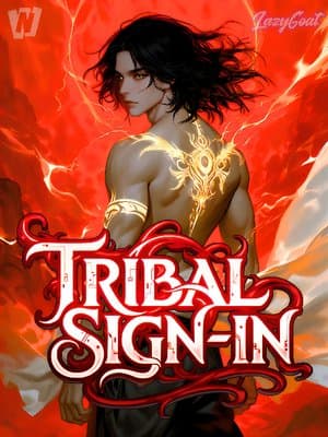 Tribal Sign-In: Immortal At The Start