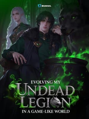 Cover of Evolving My Undead Legion In A Game-Like World
