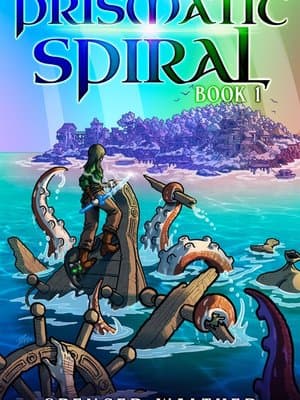 Cover of Prismatic Spiral - [Litrpg/Gamelit Timeloop]