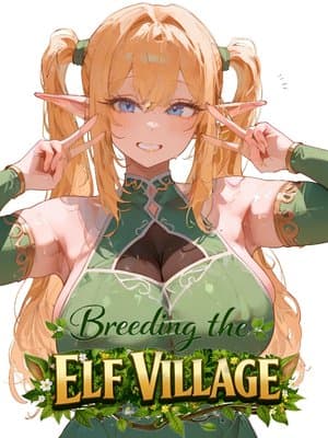 Cover of Saving The Monster Race Starts With Breeding The Elf Village