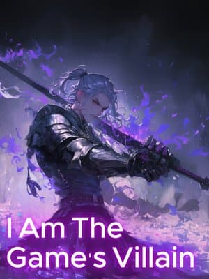 Cover of I Am The Game's Villain