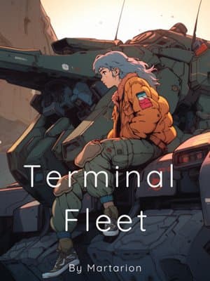 Cover of Terminal Fleet [Book 1 Complete]