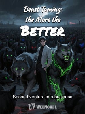 Cover of Beast Taming: the More the Better