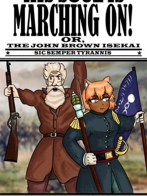 Cover of His Soul Is Marching On to Another World; or, the John Brown Isekai