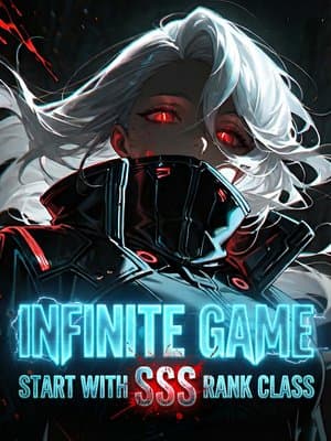 Cover of Infinite Game - Start With SSS Rank Class
