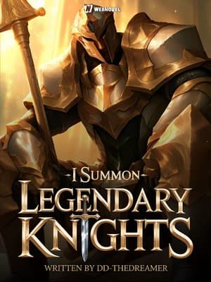Cover of Others Summon Dragons, I Summon Legendary Knights