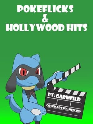 Cover of PokeFlicks and Hollywood Hits